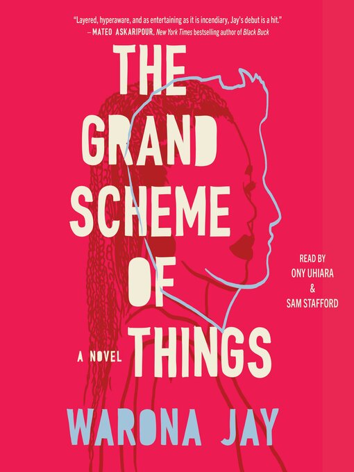 Title details for The Grand Scheme of Things by Warona Jay - Available